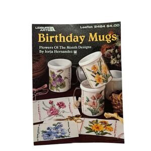 Vintage Birthday Flower of the Month Mugs Cross Stitch Design 2484 LEISURE ARTS